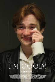 I'm Good!