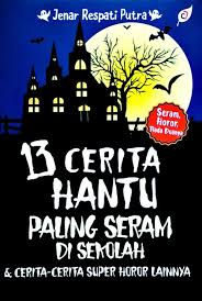 Kali ini saya akan membawakan tema tentang cerita hantu. 13 Cerita Hantu Paling Seram Di Sekolah