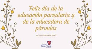 Toda la información, imágenes, videos y enlaces. Dia De La Educacion Parvularia Y De La Educadora De Parvulos Colegio Poeta Ruben Dario