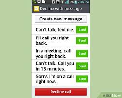 How not to reject someone nicely. How To Decline A Phone Call With A Text Message 9 Steps