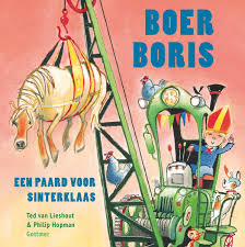 Op onze website vind je aanraders van sinterklaas nederlands | 32 pagina's fien en milo staan met vlaggetjes te zwaaien in het park: Boer Boris Boer Boris Een Paard Voor Sinterklaas Ted Van Lieshout Bol Com