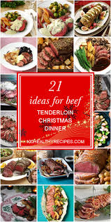This beef tenderloin dinner stars beef tenderloin, which is accompanied by garlic mashed potatoes, green beans amandine, and pecan pie. 21 Ideas For Beef Tenderloin Christmas Dinner Best Diet And Healthy Recipes Ever Recipes Collection