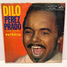 Perez Prado バイナル LP “Dilo (Ugh)” Featuring Patricia