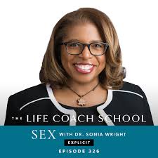 Ep #326: SEX with Dr. Sonia Wright