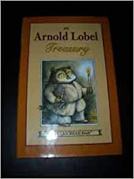 The origin story can be found in anita lobel's 100 best books for children. An Arnold Lobel Treasury Arnold Lobel 9780760711491 Amazon Com Books