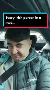 Irish Taxi Humor: A Compilation of Every Irish Person in a Taxi
