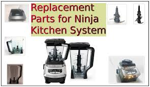 replacement parts for ninja kitchen