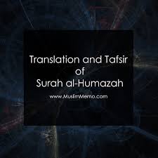 Surah humazah background and summary of main topics. Translation And Tafsir Of Surah Al Humazah Muslim Memo