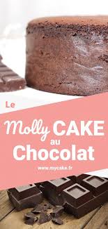 Decouvrez La Recette Du Molly Cake Au Chocolat Ainsi Que Mes Conseils Astuces Pour L Molly Cake Recette Recette Gateau Anniversaire Fille Molly Cake Chocolat