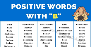 List of all words beginning with letter b. Positive Words That Start With B 210 Positive Words Starting With B Love English