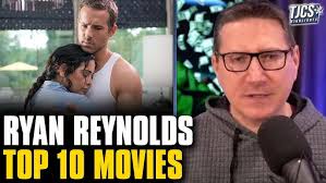 Top 10 Ryan Reynolds Movies