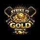 STRIKE IT GOLD!