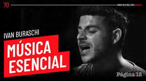 🎵Música Esencial: Iván Buraschi