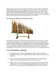 Berbeda dengan angklung yang dimainkan dengan cara digoyangkan, calung dimainkan dengan. Alat Musik