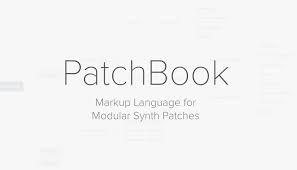 Introducing Patchbook A Markup Language For Modular Synth Patches Spektro Audio Markup Language Synth Language