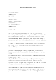 This is the perfect way to express how your specific skills are relevant to the open position. Gratis Marketing Job Application Letter