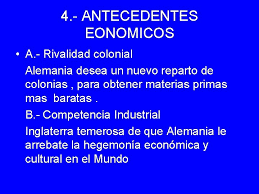 Las causas de la primera guerra mundial son múltiples: Antecedentes Primera Guerra Mundial 1914 1928 1 El