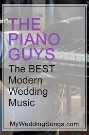 The Piano Guys The Best Modern Wedding Music My Wedding Songs Instrumental Wedding Songs Modern Wedding Music Instrumental Wedding Music