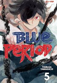 BLUE PERIOD - 5