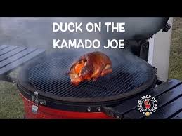Duck Smoked On The Kamado Joe Big Joe Bell And Evans Duck Youtube