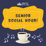 Senior Social Hour! (Ages 60+)
