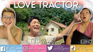 LOVE TRACTOR EP 7 REACTION - YouTube