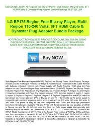 Vlc for android is a full port of vlc media player to the android™ platform. Discount Lg Bp175 Region Free Blu Ray Player Multi Region 110 240 Volts 6ft Hdmi Cable Dynastar By Khqrkqqsns Issuu