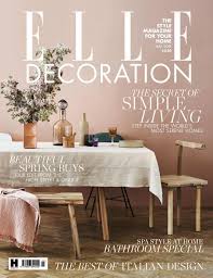 Elle Decoration Uk May 2018 Elle Decor Interior Design Magazine Elle Decor Magazine