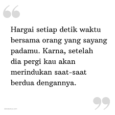Aku sayang banget sama kamu. Kata Status Rindu Hargai Setiap Detik Waktu Bersama Orang Yang Sayang Padamu Karna Setelah Dia Pergi Kau Akan Merindukan Saat Saat Berdua Dengannya Katastatus Com