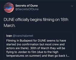 The story of dune begins with paul atreides, a young man born into a great destiny beyond his understanding, and he must travel to the most dangerous planet in the universe to ensure the future of his family and his people. Dune Begins Filming On March 18 In Budapest Dune
