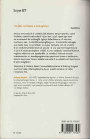 Gli investigatori del commissariato quarto oggiaro che hanno eseguito le. Anthony Burgess Arancia Meccanica Blog Di Stefano Fiorucci