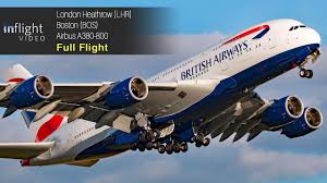 British airways flight ba8003 from paris to new york. British Airways Airbus A380 Full Flight London To Boston Youtube