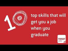 From Commercial Awareness To Confidence Find Out The Top 10 Skills You Need To Get A Graduate Job Or Training Scheme Place Plus Graduate Jobs Skills Good Cv