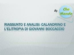 Cerca negli oggetti esterni una sorta di protezione contro le influenze negative. Riassunto E Analisi Calandrino E L Elitropia Giovanni Boccaccio Chemondo
