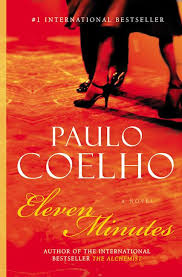 Eleven Minutes By Paulo Coelho Paulo Coelho Books Paulo Coelho Books