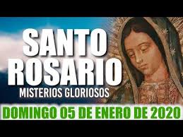 Santo Rosario De Hoy Domingo 05 De Enero De 2020 Misterios Gloriosos Youtube Santo Rosario Santo Rosario De Hoy Santo Rosario Misterios