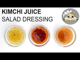 Fermentation Kimchi Juice Salad Dressing Youtube Kimchi Salad Dressing Food