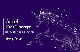 Decacorn believes that technology investing involves curating companies that harness key in just over 3 years, decacorn has made two dozen investments and has clocked 5 exits. Accel 2020 Euroscape Amp Quot Decacorn Unleashed Amp Quot Apply Now By Philippe Botteri Linkedin
