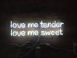 Find What You Love And Let It Kill You Neon Never Let Me Go You Have Made My Life Complete And I Love You So Elvis Presley Neon Quotes Neon Signs Neon Aesthetic