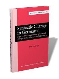 In fact, these communities are a natural laboratory (katsoyannou 1999) to observe the mechanisms of language change under contact. Syntactic Change In Germanic Aspects Of Language Change In Germanic With Particular Reference To Middle Dutch Kate Burridge