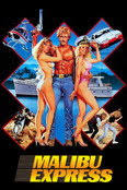 Malibu Express (1985) — The Movie Database (TMDB)
