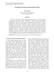 Penelitian kuantitatif adalah penelitian yang dilakukan dengan menjelaskan, menguji, dan penelitian kuantitatif menggunakan instrumen atau alat pengumpul data yang menghasilkan data numerikal analisa data. Https Media Neliti Com Media Publications 241839 Paradigma Penelitian Kualitatif Dalam Bi 2781f947 Pdf