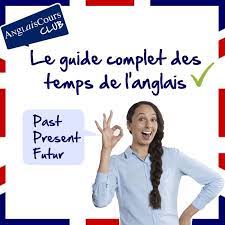 Maybe you would like to learn more about one of these? Les Temps En Anglais Le Guide Complet Anglaiscours Club