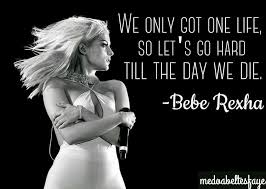 Bebe Rexha Songs Quotes Bebe Rexha Song Quotes Song Lyric Quotes