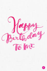 Birthday Quotes For Myself Pinterest Birthday Today Tumblr Download Clip Art And Photo Free Birthday Quotes For Best Friend Birthday Quotes For Me Birthday Captions