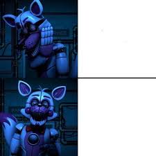 Funtime Foxy Drake Meme Temeplate By Frankiebear1987 On Deviantart Anime Fnaf Fnaf Funny Fnaf Memes