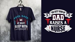 The Best Kind Of Dad Raises A Nurse Shirt Logo Design Tshirt Designs Shopping Tshirt