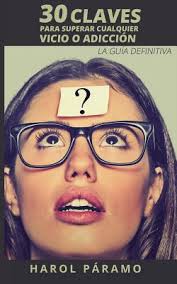 ▷ 30 Claves para superar cualquier vicio o adicción: La guía definitiva ©  Unimart.com