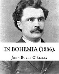Libro In Bohemia (1886). By: John Boyle O'reilly (en Inglés) De O'Reilly, John  Boyle