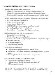 Sebagai timbal baliknya, negaralah yang akan memberikan fasilitas penuh kepada warga negara yang sedang berjuang mengharumkan. Nota Moral Spm